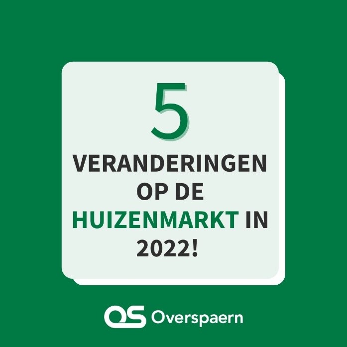 overspaern-blog-verandeirngen-huizenmarkt-2022